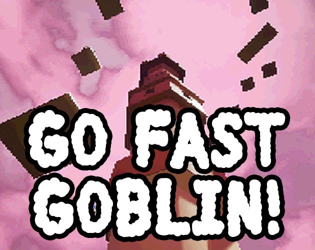 Games like Go Fast, Goblin
