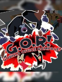 Games like GOR - Gorilla Office Rampage!