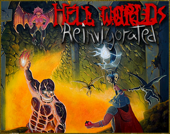 Hell Worlds Reinvigorated Image