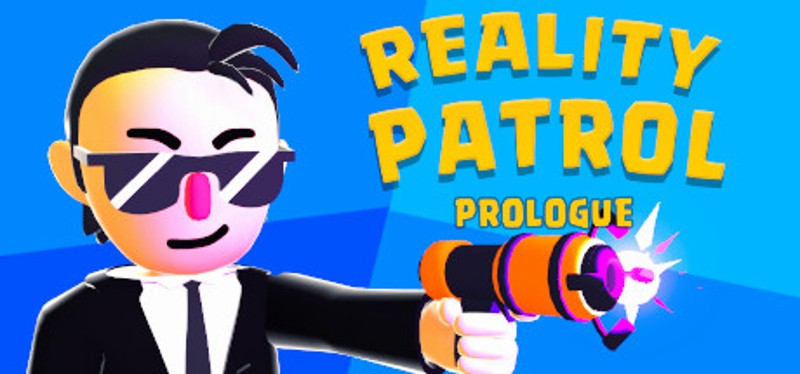 Reality patrol: Prologue Image