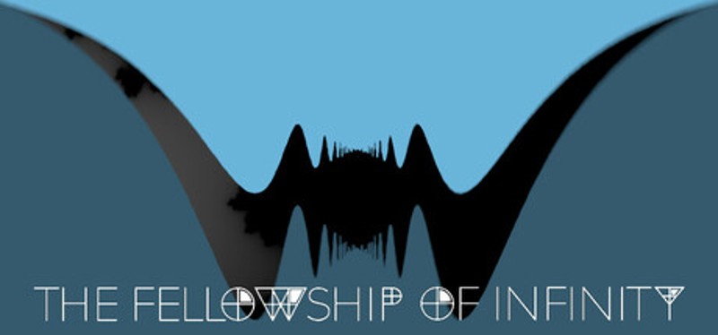 The Fellowship of Infinity Image