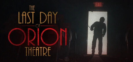 Games like The Last Day of Orion Theatre