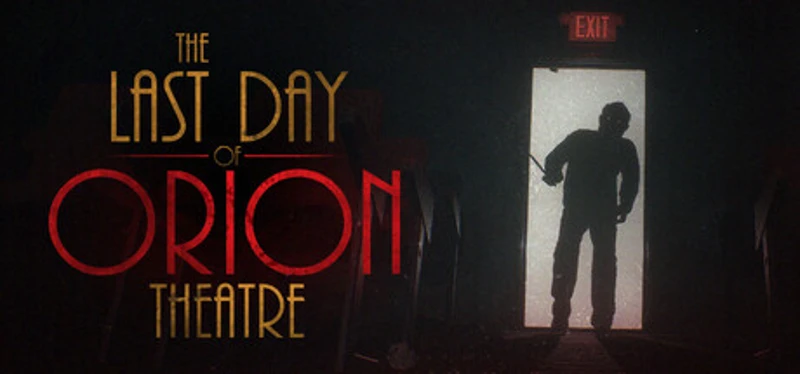 The Last Day of Orion Theatre Image