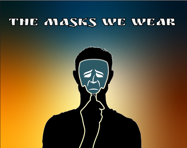 Games like The Masks We Wear