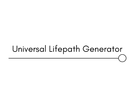 The Universal Lifepath Generator Image