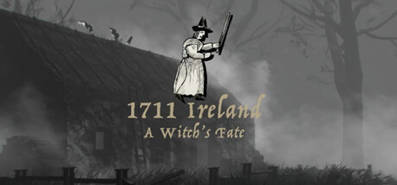 1711 Ireland: A Witch's Fate Image