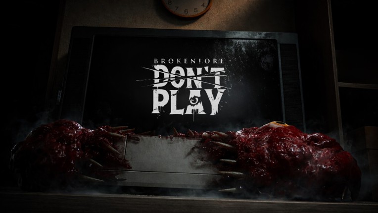 BrokenLore: DON'T PLAY Image