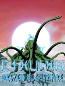 Games like CTHULHU: Frozen Nightmare