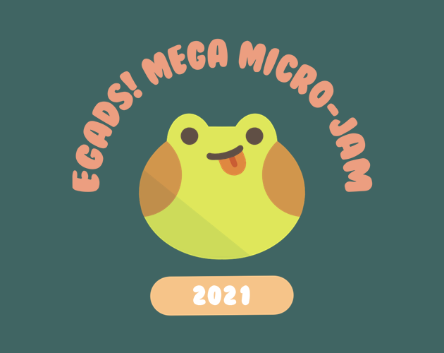 Games like EGaDS! Mega Micro-Jam 2021