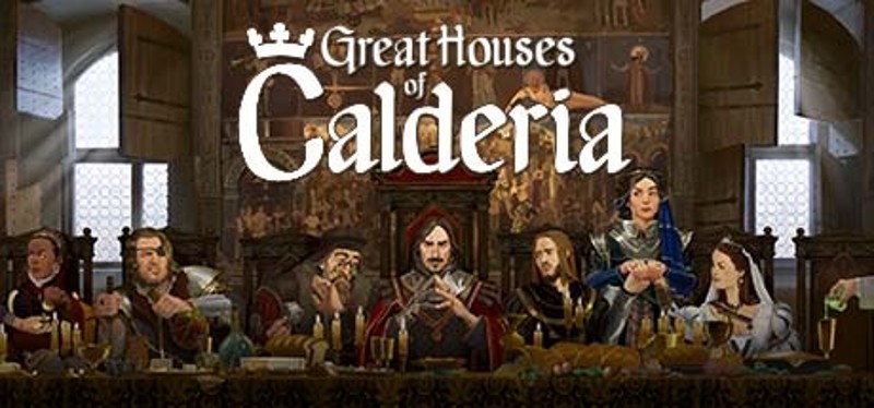 Great Houses of Calderia Image