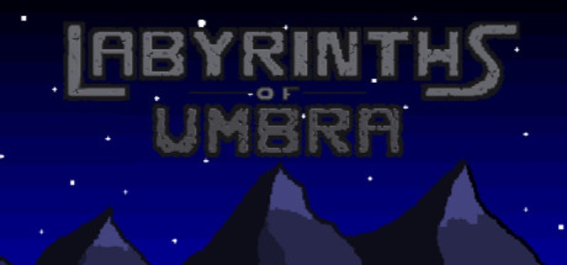 Labyrinths of Umbra Image