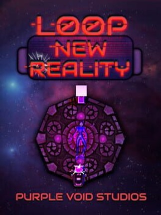 Loop: New Reality Image