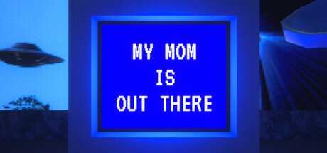 Games like My mom is out there