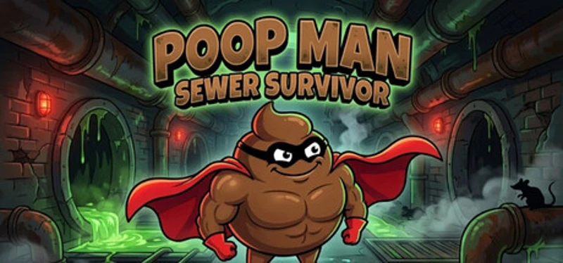 PoopMan: Sewer Survivor Image
