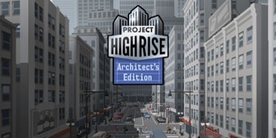 Project Highrise: Architect's Edition Image