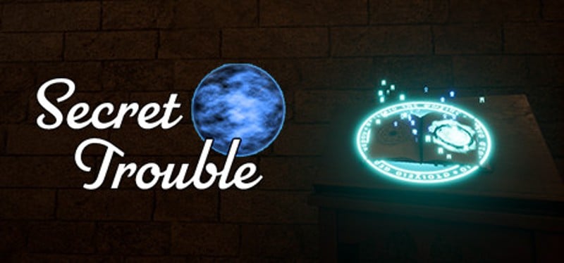 Secret Trouble Image
