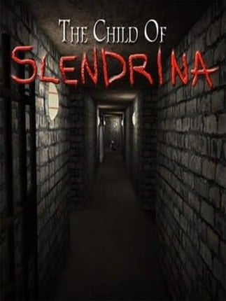 The Child Of Slendrina Image