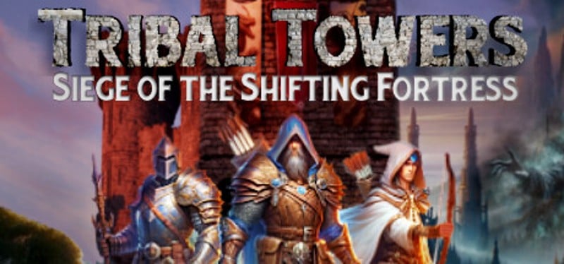 Tribal Towers - Siege of the Shifting Fortress Game Cover