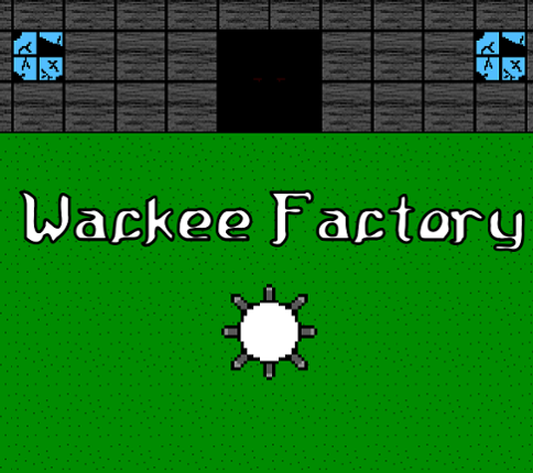 Wackee Factory Image