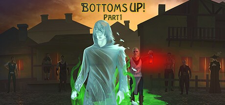 Games like Bottoms Up!: Part 1