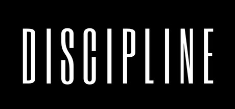 Games like DISCIPLINE