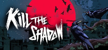 Games like Kill The Shadow