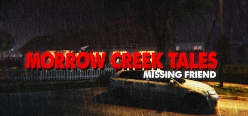 Morrow Creek Tales - Missing Friend Image