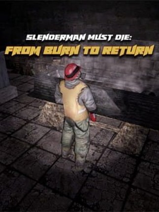 Slenderman Must Die Chapter 8 Game Cover