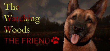 Games like The Watching Woods: The Friend