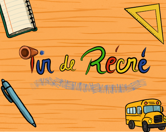 Tir de Récré Image