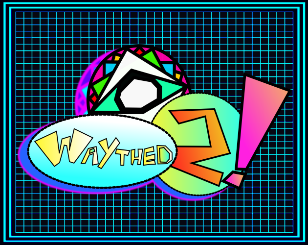 Games like Waythed 2