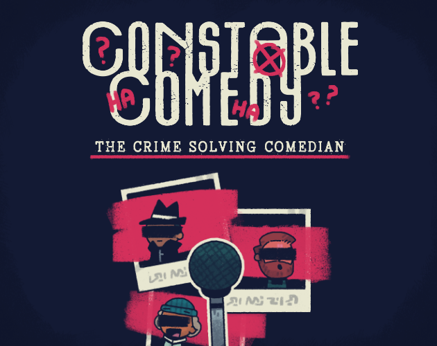Games like Constable Comedy: The Crime Solving Comedian