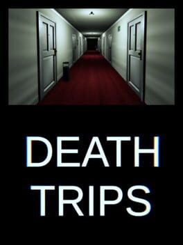 Games like Death Trips