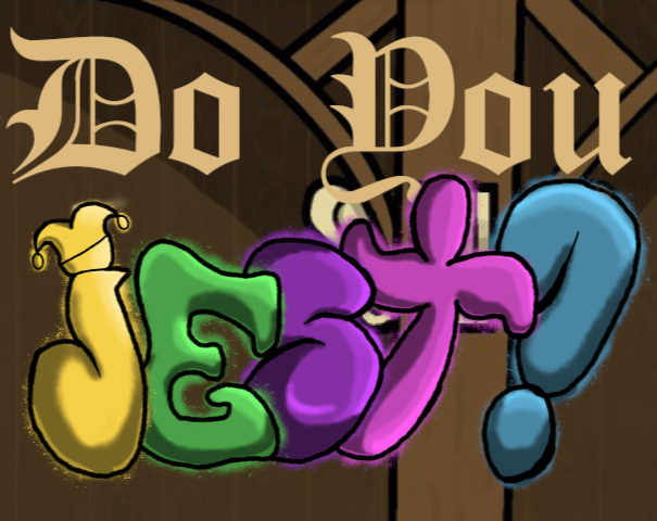 Games like Do You Jest?