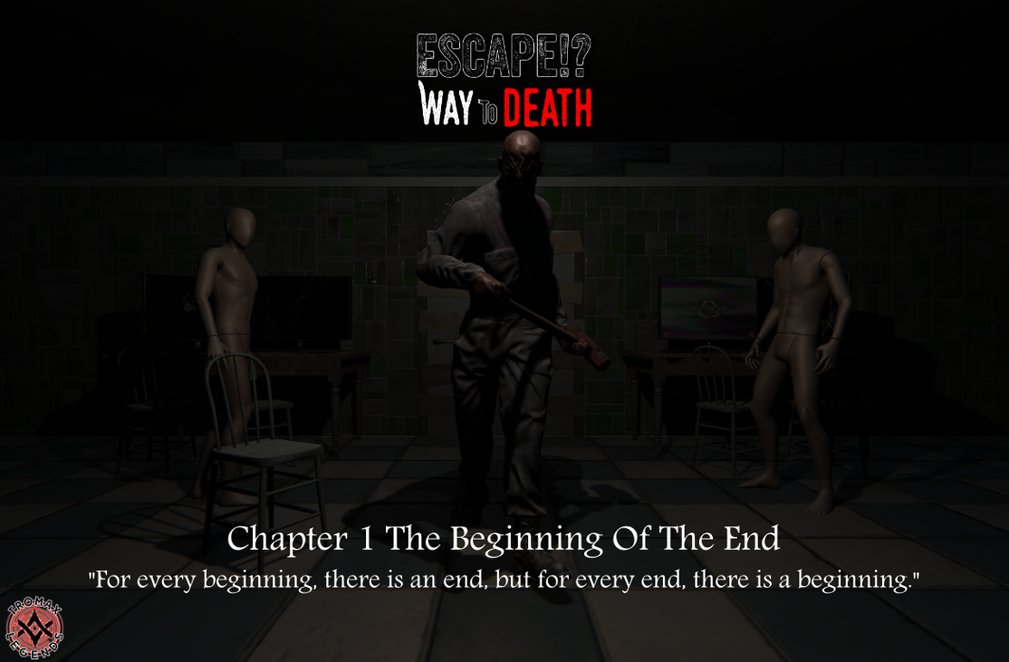Games like Escape!? Way To Death Chapter 1 The Beginning of the End