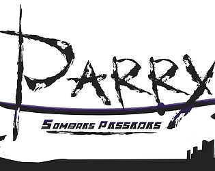Games like Parry Sombras Passadas