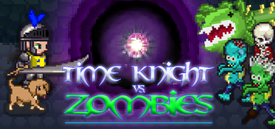 Time Knight VS. Zombies Image