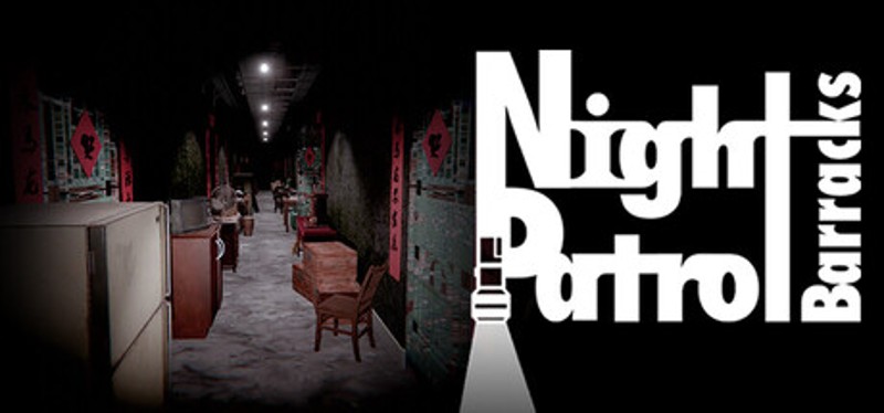 Night Patrol：Barracks Image