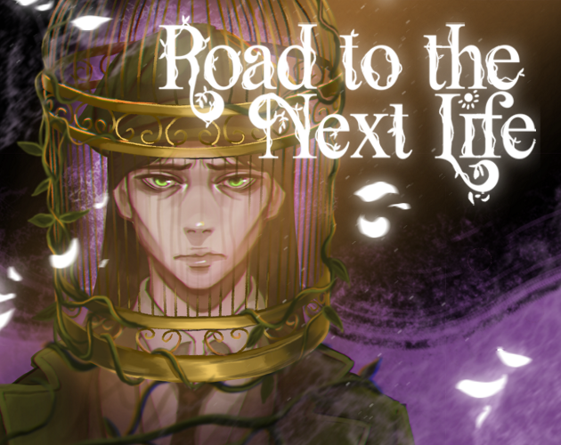 Games like Road to the Next Life