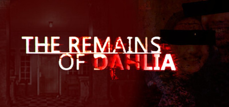 The Remains of Dahlia Image