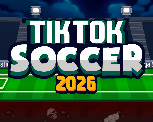 Games like TikTok Soccer 2026
