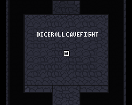 Diceroll Cavefight Image