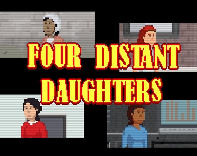 Games like Four Distant Daughters