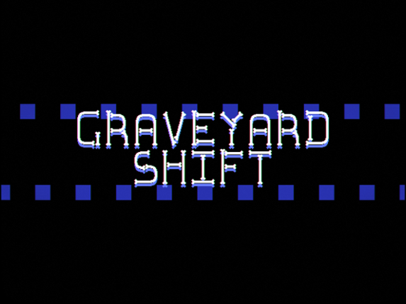 Graveyard Shift Game Cover