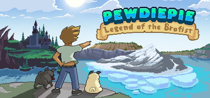 PewDiePie: Legend of the Brofist Image