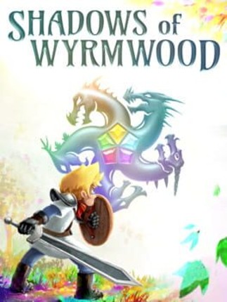 Shadows Of Wyrmwood Image
