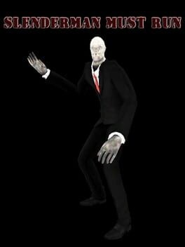 Games like Slenderman Must Run
