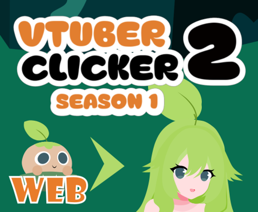 Vtuber Clicker 2 Season 1 (Web) Game Cover