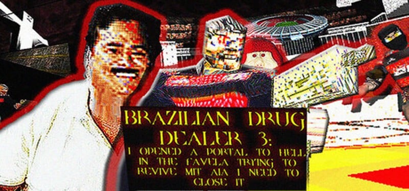 BRAZILIAN DRUG DEALER 3: I OPENED A PORTAL TO HELL IN THE FAVELA TRYING TO REVIVE MIT AIA I NEED TO CLOSE IT Image