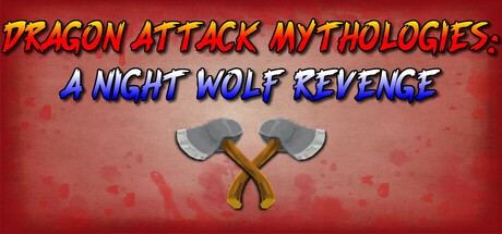 Games like Dragon Attack Mythologies: A Night Wolf Revenge
